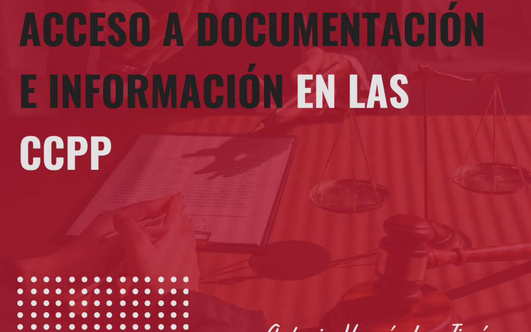 EL ACCESO A LA DOCUMENTACIÓN E INFORMACIÓN EN LAS COMUNIDADES DE PROPIETARIOS.